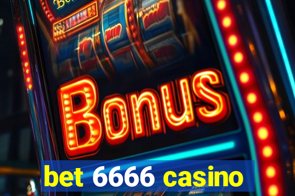 bet 6666 casino